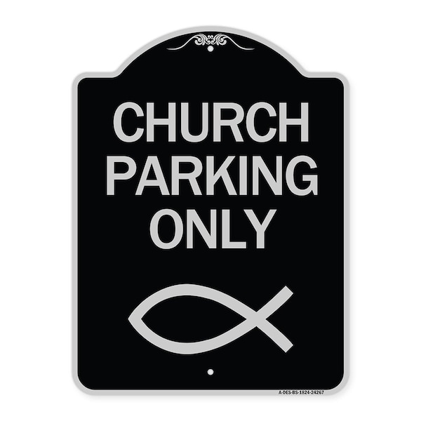 Signmission Church Parking Only Symbol Heavy-Gauge Aluminum Architectural Sign, 24" x 18", BS-1824-24267 A-DES-BS-1824-24267 - main